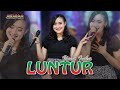 Yeni Inka LUNTUR Yen Luntur O Wentere Ora Koyo Yen Luntur Tresnane