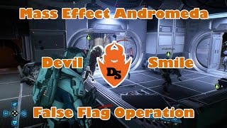 Mass Effect Andromeda Multiplayer False Flag Operation