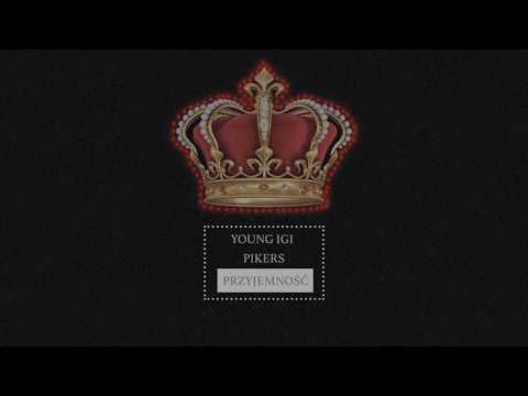 Young Igi "Przyjemność" feat. Pikers