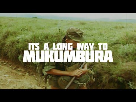 It’s a Long Way to Mukumbura - The Rhodesian Security Forces