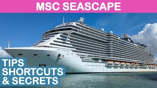 MSC Seascape: Top 13 Tips, Shortcuts, and Secrets