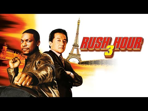 Rush Hour 3 (2007) Movie || Jackie Chan, Chris Tucker, Hiroyuki Sanada, Youki K || Review and Facts