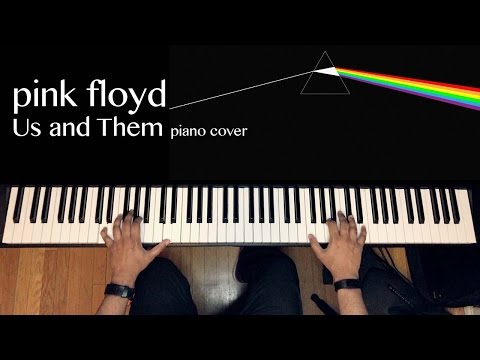 Us and Them Piano Performance Video
