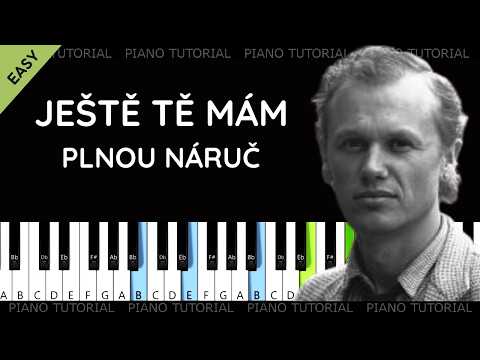 Jiří Korn - Ještě tě mám plnou náruč (piano tutorial | klavír | akordy | noty | české písničky)