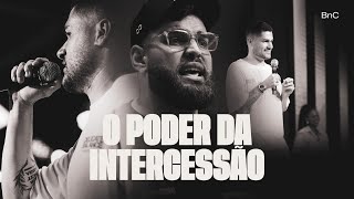 O PODER DA INTERCESSÃO | EVANGELISTA CAIO CESAR