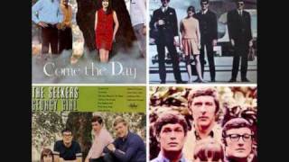 The Seekers ~ Someday, One Day