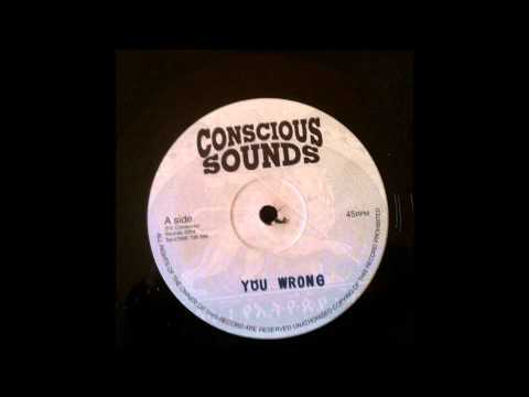 YOU WRONG Extented Version - KING GENERAL (CONSCIOUS SOUND 12