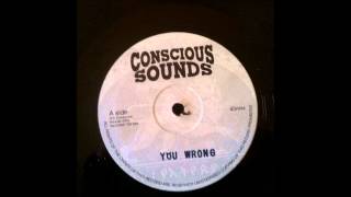 YOU WRONG Extented Version - KING GENERAL (CONSCIOUS SOUND 12