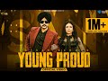 Young Proud (Jawani) (Official Video) | Satkar Sandhu | Jassi X | Majhail Rakaat