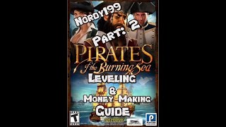 Pirates of the Burning Sea Leveling & Money Making Guide: Part 2