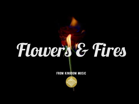 “Flowers & Fires Ft. iLie” by FKM
