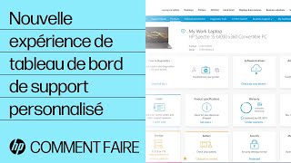 Nouvelle expérience de tableau de bord de support personnalisé de l'Assistance HP