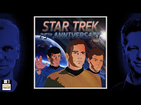 Star Trek: 25th Anniversary (Audio-Podcast, mit Bildern) | Stay Forever #114