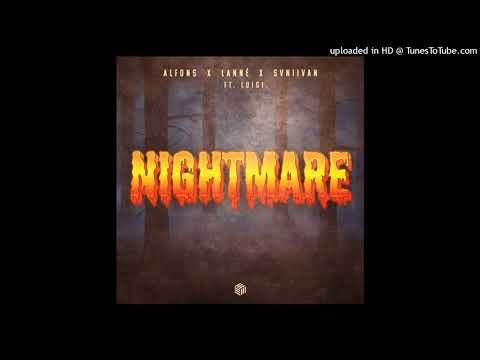 y2mate com   Alfons LANNÉ  Svniivan  LUIGI  Nightmare Extended Mix 480p