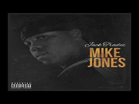 Jack Tradez - Mike Jones (Trizzle)