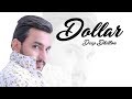 Dollar: Deep Dhillon (Full Video) Music Empire | Latest Punjabi Songs 2018