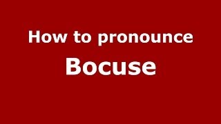 How to pronounce Bocuse