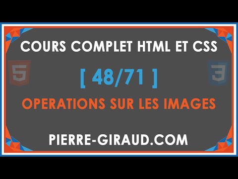COURS COMPLET HTML ET CSS 1 71 Présentation du cours