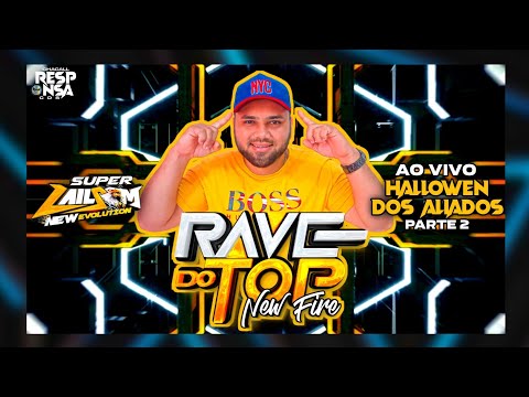 CD AO VIVO RAVE DO TOP DJ PAULINHO - NA CACIMBA NO HALLOWEEN DOS ALIADOS (PARTE 2)