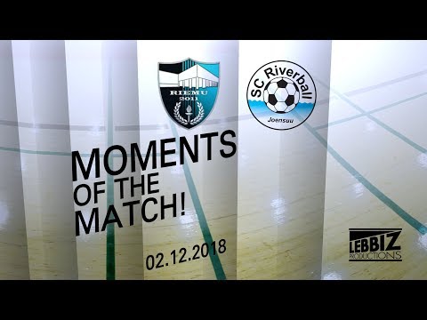 MOMENTS OF THE MATCH!: Riemu - SC Riverball 02.12.2018