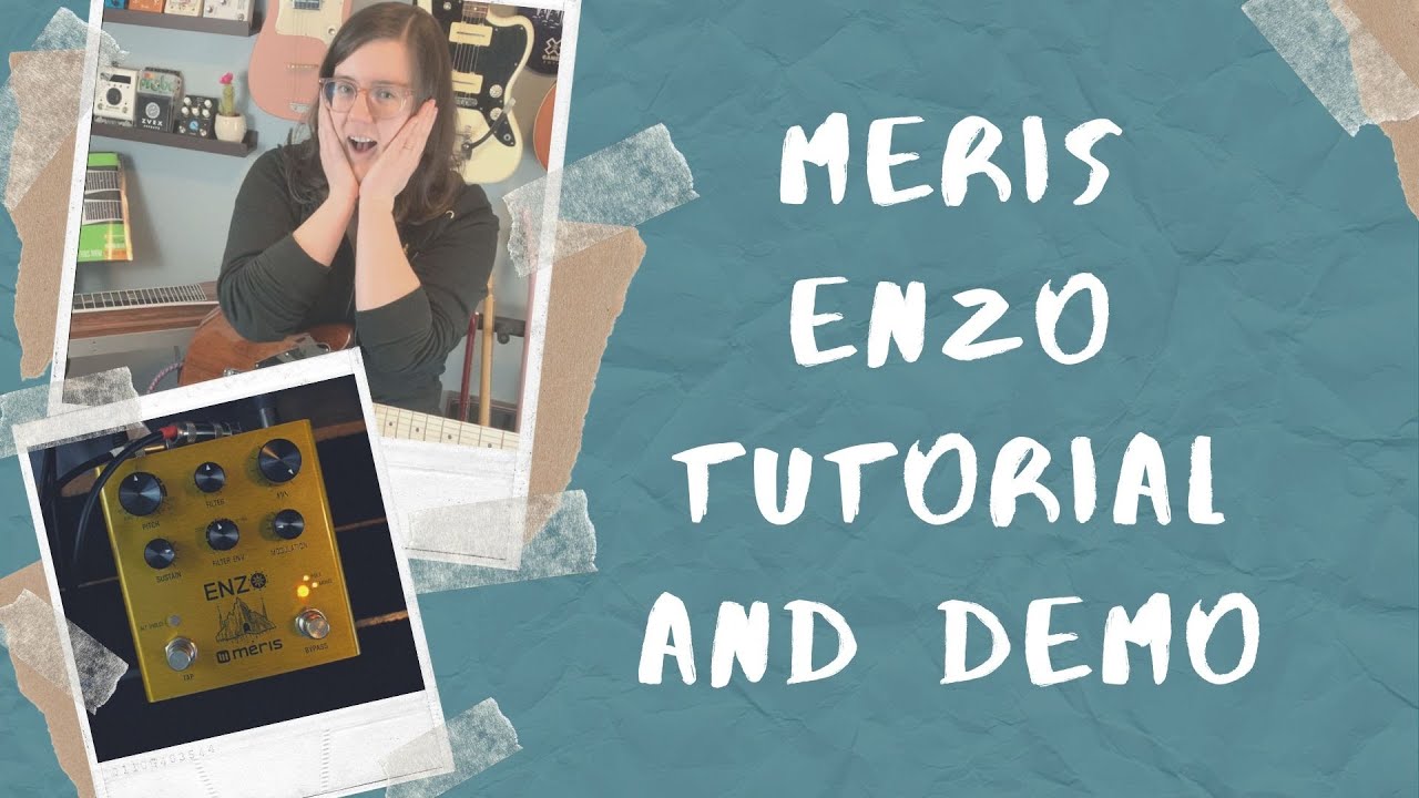 Meris Enzo Tutorial and Demo