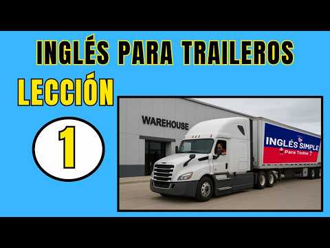 🚛Curso de Inglés para Troqueros en USA – Lección 1: DOT Inspection