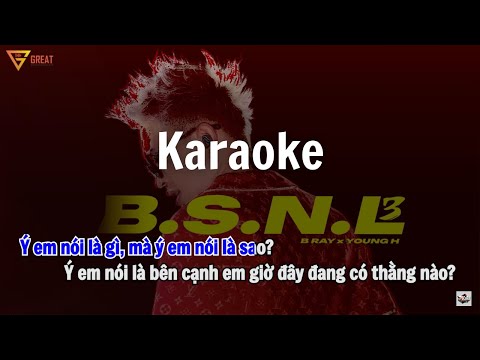 Karaoke | B.S.N.L 3 | B Ray x Young H