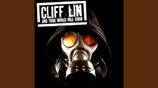 Cliff Lin - And Your World Will Burn