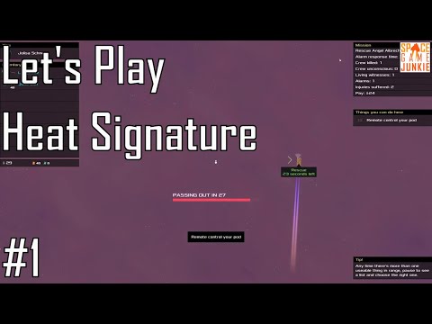 Heat Signature - Hahahahahahaha - Let's Play Entry 1/5