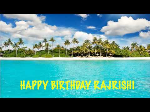 Rajrishi Birthday Song Beaches Playas