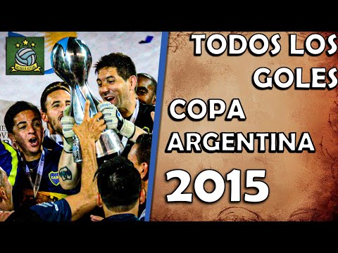 Todos los Goles de la Copa Argentina 2015