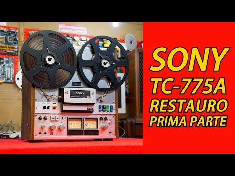 Sony TC-775A restauro prima parte
