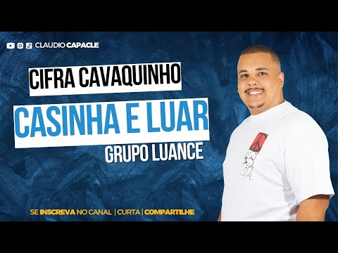 Casinha e Luar - Luance