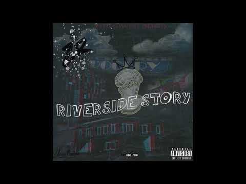 Zr X MukBand$ X LilMo “Riverside”