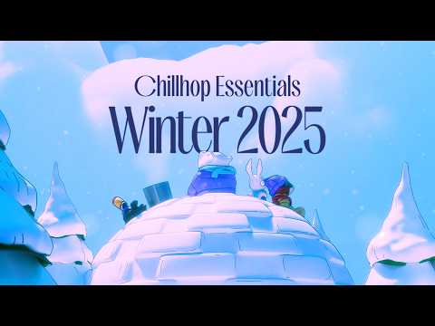 ❄️ Chillhop Essentials · Winter 2025 [lofi hiphop mix / frosty instrumentals]