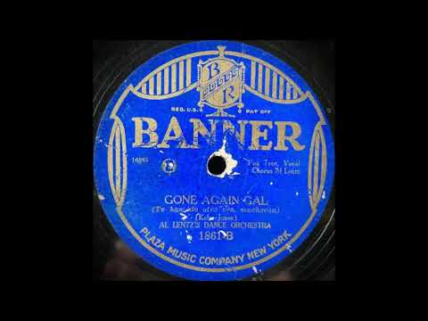 Al Lentz's Dance Orchestra - Gone Again Gal (1927)