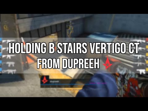 How To Play B on Vertigo CT side - dupreeh