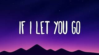 Westlife - If I Let You Go (Radio Edit) (Lyrics)