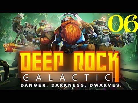 SB Plays Deep Rock Galactic 06 - SUCH GOOD FRIENDS