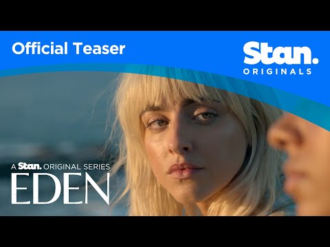 Video trailer för Eden | OFFICIAL TEASER #2 | A Stan Original Series.