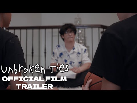 Unbroken Ties | Official Film Trailer