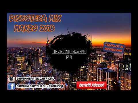 ★ DISCOTECA MIX MARZO 2018 ★ Tormentoni House Commerciale Remix Reggaeton Summer 2018