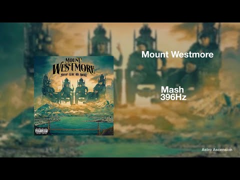 Mount Westmore - Mash ft. Snoop Dogg, Ice Cube, E-40, Too $hort [396Hz Release Guilt & Fear]