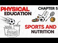 Class 12 Physical Education Chapter 5 Sports Nutrition Animated Oneshot