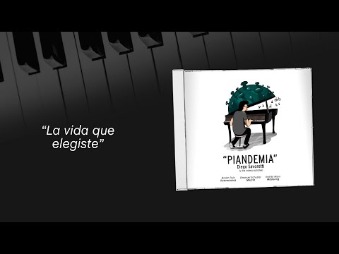 La Vida Que Elegiste - Savoretti y los…