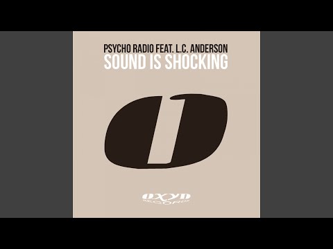 Sound Is Shocking (feat. L.C. Anderson) (Psycho Dub)