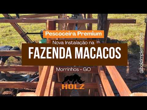 Pesoceira  Premium  - Nova Instalação na Fazenda Macacos, Morrinhos-GO - 17 Junho 2026