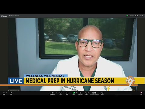 Wellness Wednesday: Medical prep during hurricane season