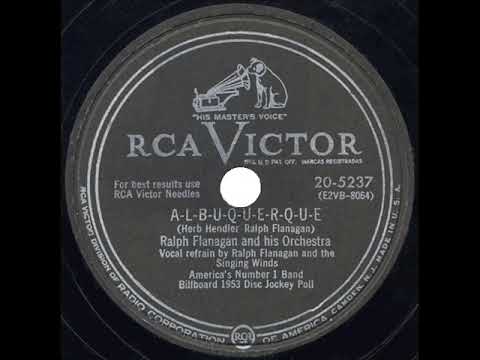 1953 Ralph Flanagan - A-L-B-U-Q-U-E-R-Q-U-E (Flanagan & The Singing Winds, vocal)