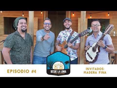 SESIONES DESDE LA LOMA EP. 4 - Madera Fina